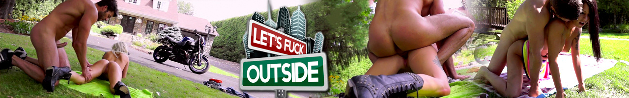 Let's Fuck Outside
