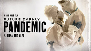 Futuro Oscuro: Pandemia - Ep 4. Calentón con trajes de desinfección (Lola Fae)